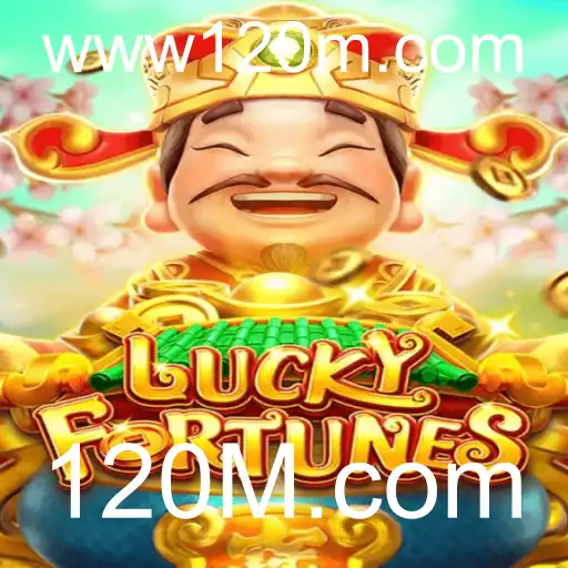 Descubra o Fascinante Mundo do Jogo LUCKYFORTUNES e a Plataforma 120M.com