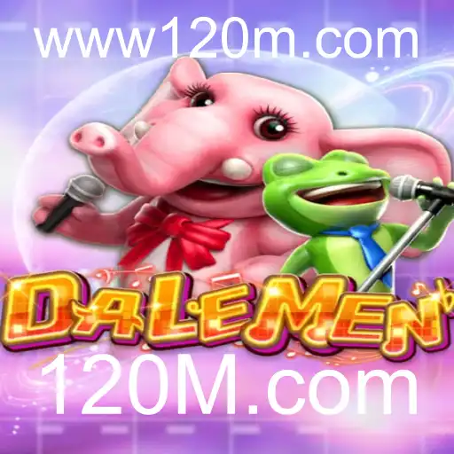Descubra o Mundo Fascinante de DALEMEN e o Desafio Único do 120M.com